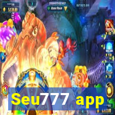 Seu777 app